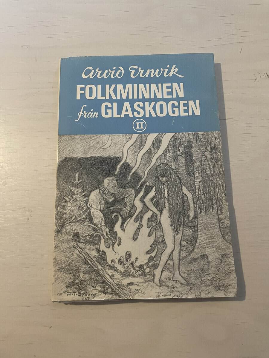 Arvid Ernvik : Folkminnen från Glaskogen II (2)