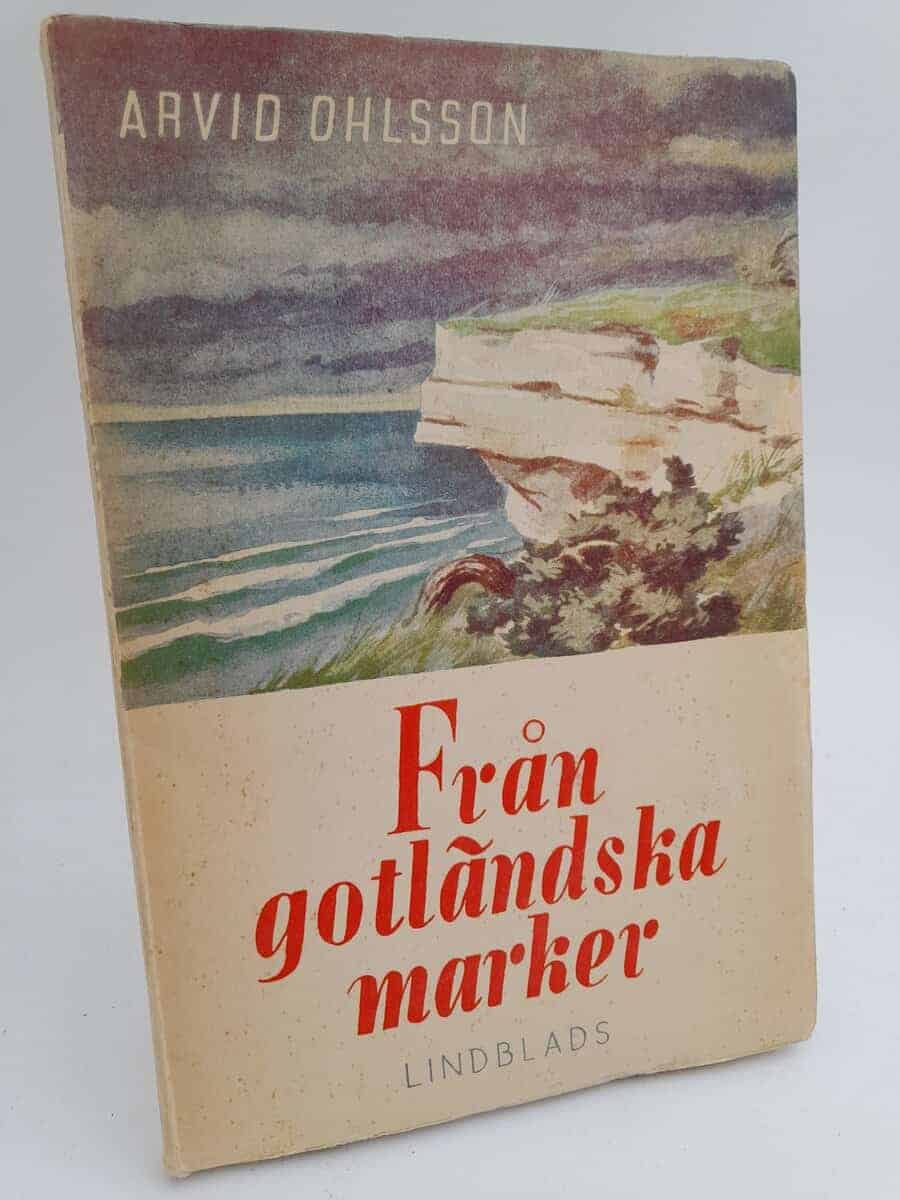 Arvid Ohlsson : Från gotländska marker