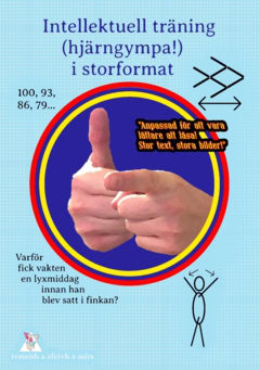 Arvid Thor-Björn : Intellektuell träning (hjärngympa) i storformat!
