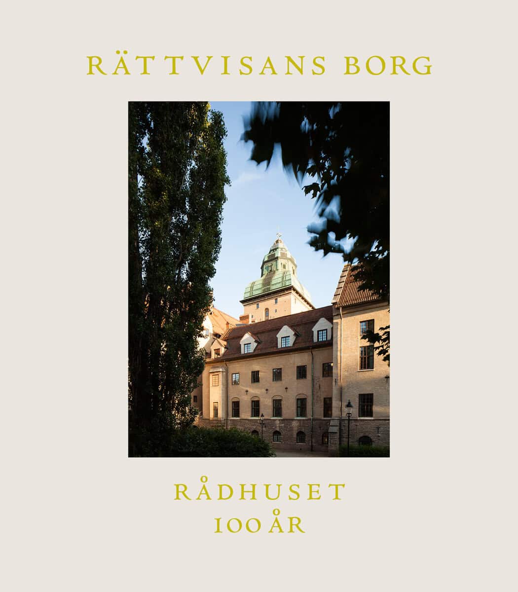 Arvidsson, Ann-Sofie ; Berke, Lena ; Lundgren, Lars ; Sjölund, Eva : Rättvisans borg