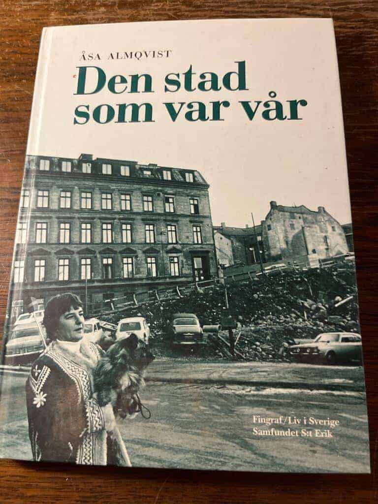Åsa Almqvist : Den stad som var vår