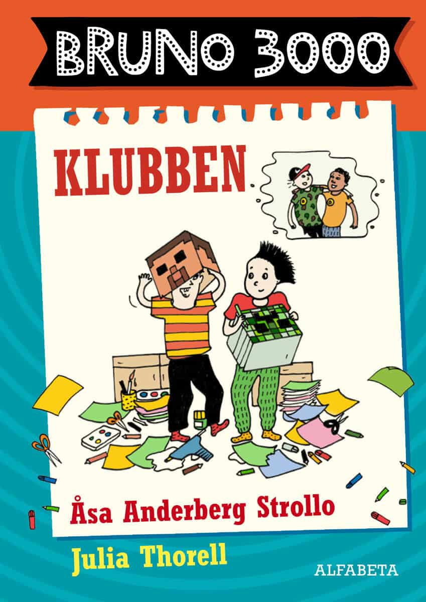 Åsa Anderberg Strollo : Bruno 3000. Klubben