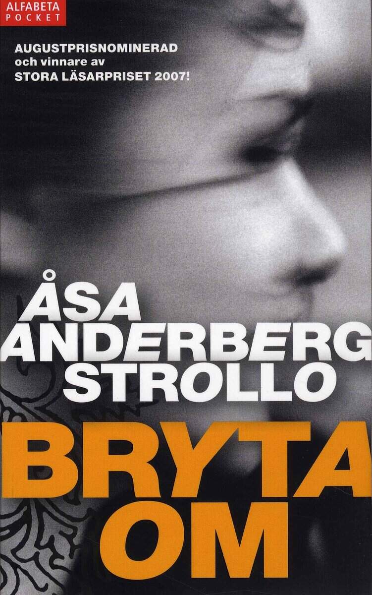 Åsa Anderberg Strollo : Bryta om