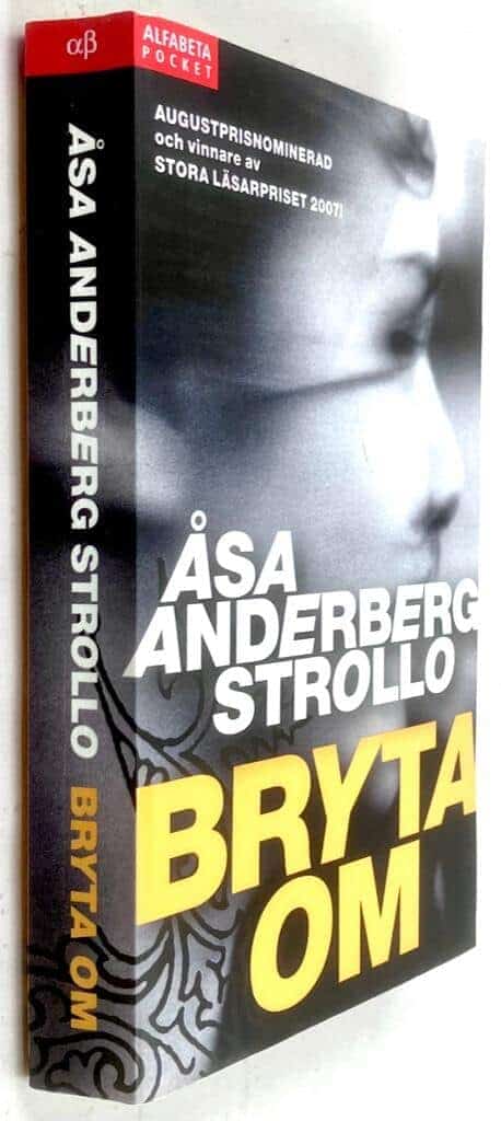Åsa Anderberg Strollo : Bryta om