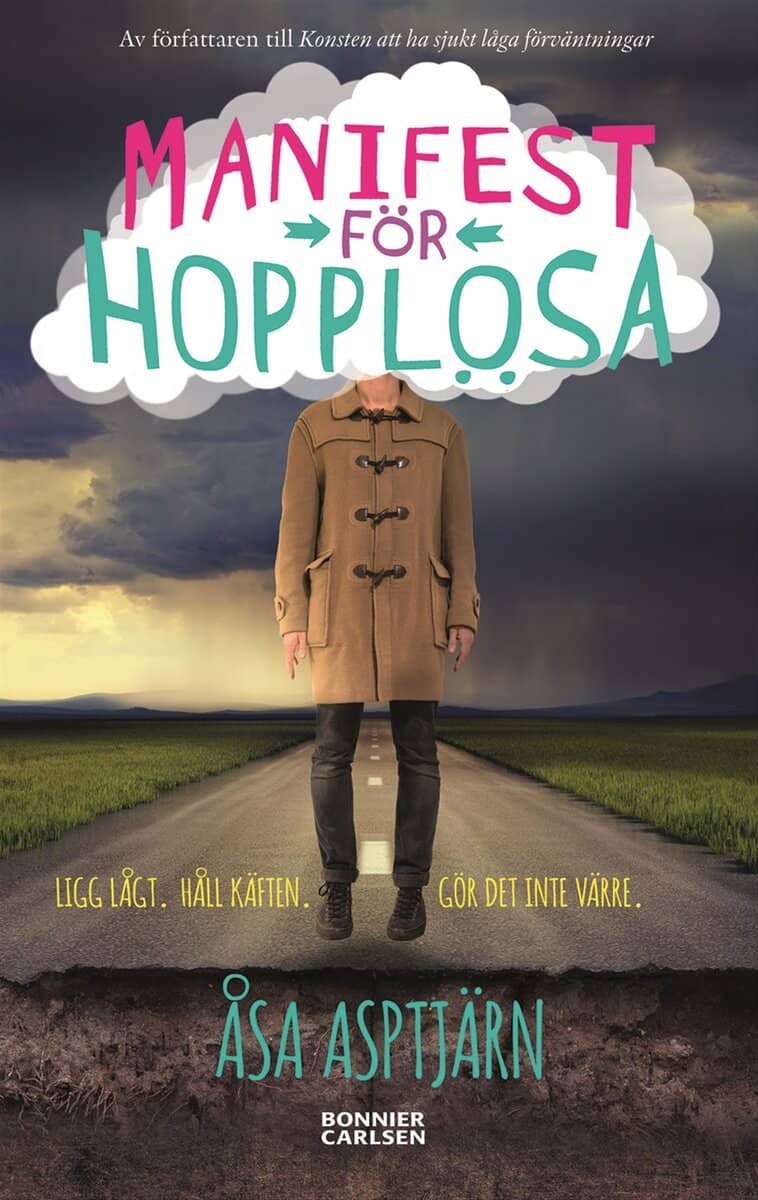 Åsa Asptjärn : Manifest för hopplösa