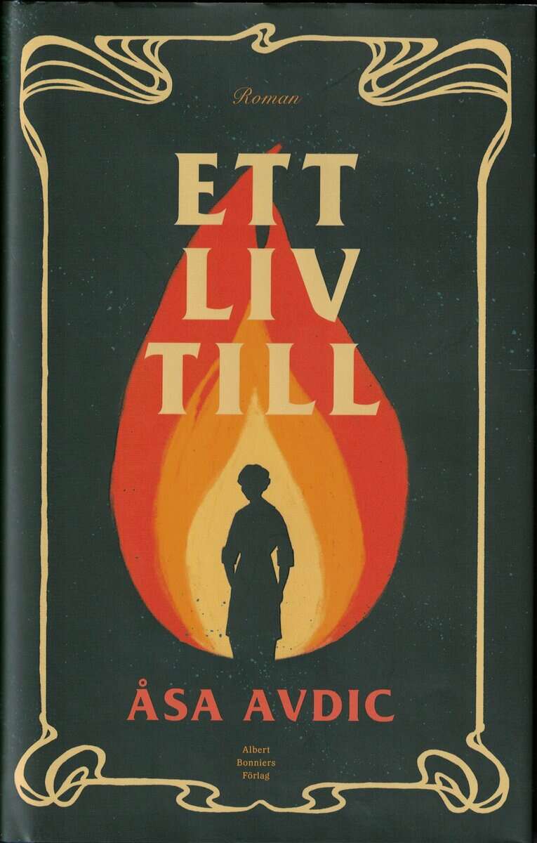 Åsa Avdic : Ett liv till