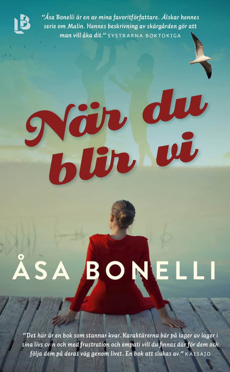 Åsa Bonelli : När du blir vi