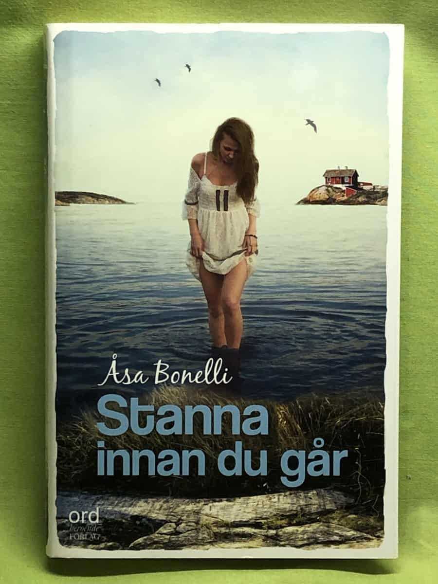 Åsa Bonelli : Stanna innan du går