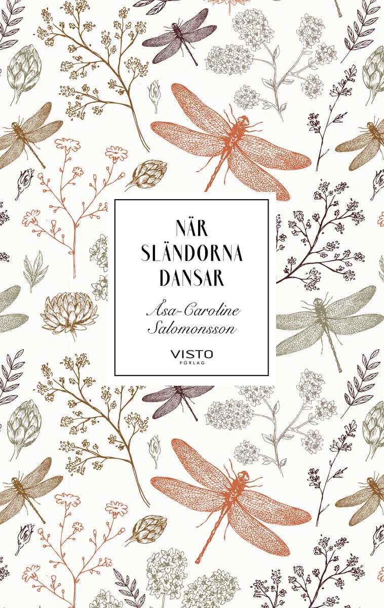 Åsa-Caroline Salomonsson : När sländorna dansar