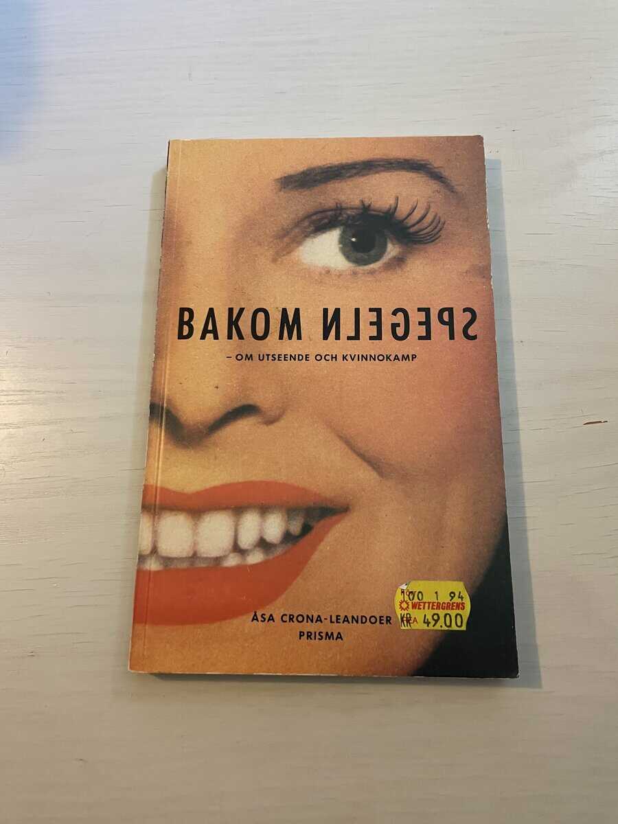 Åsa Crona-Leandoer : Bakom spegeln om utseende och kvinnokamp
