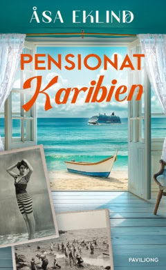 Åsa Eklind : Pensionat Karibien