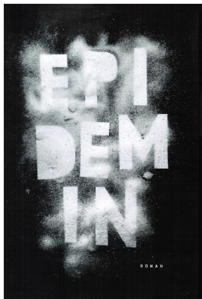 Åsa Ericsdotter : Epidemin