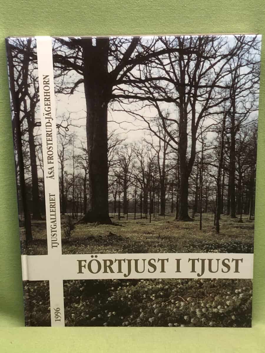 Åsa Frosterud-Jägerhorn : Förtjust i Tjust