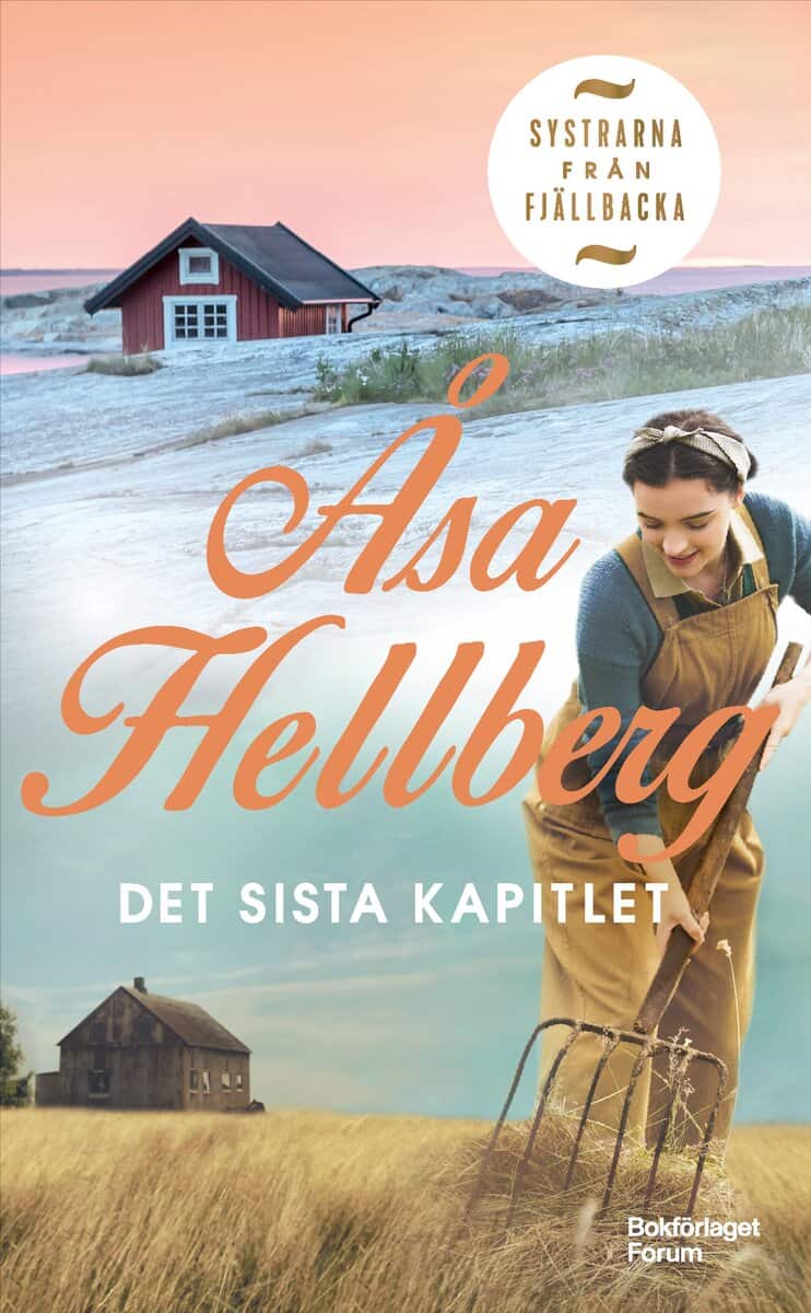 Åsa Hellberg : Det sista kapitlet