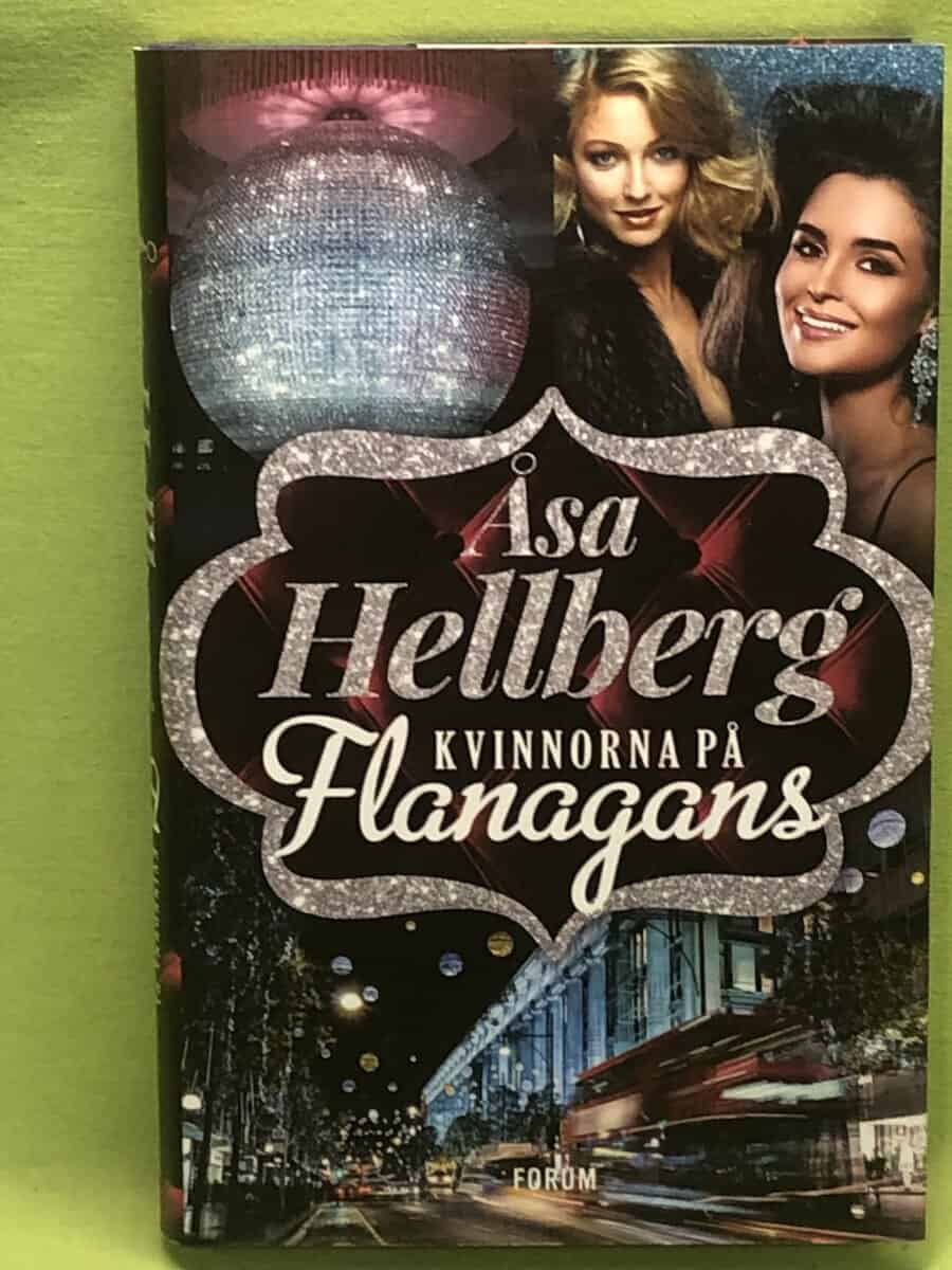 Åsa Hellberg : Kvinnorna på Flanagans