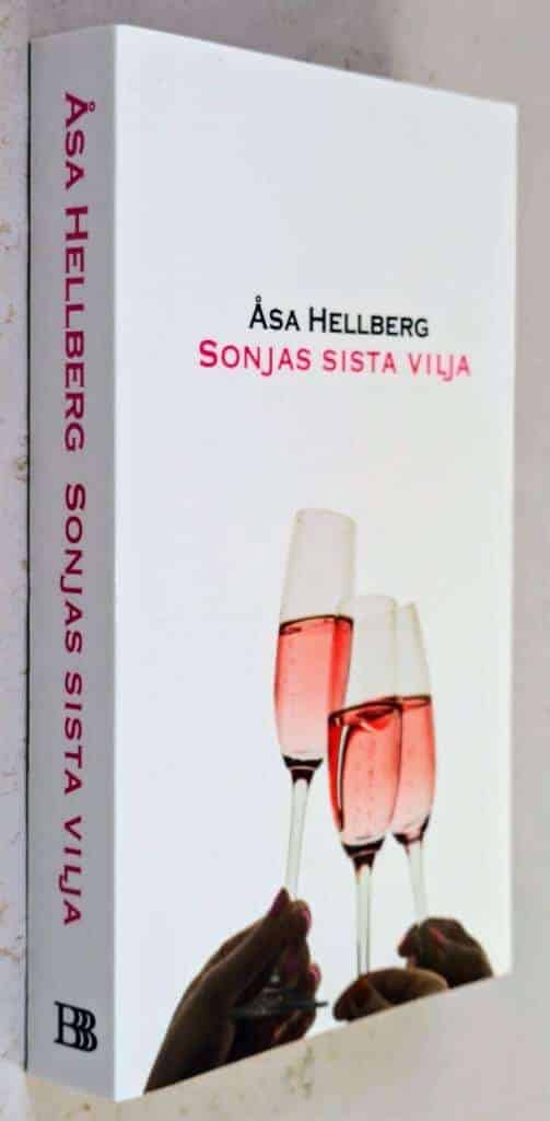 Åsa Hellberg : Sonjas sista vilja - Sonja - Bok 1