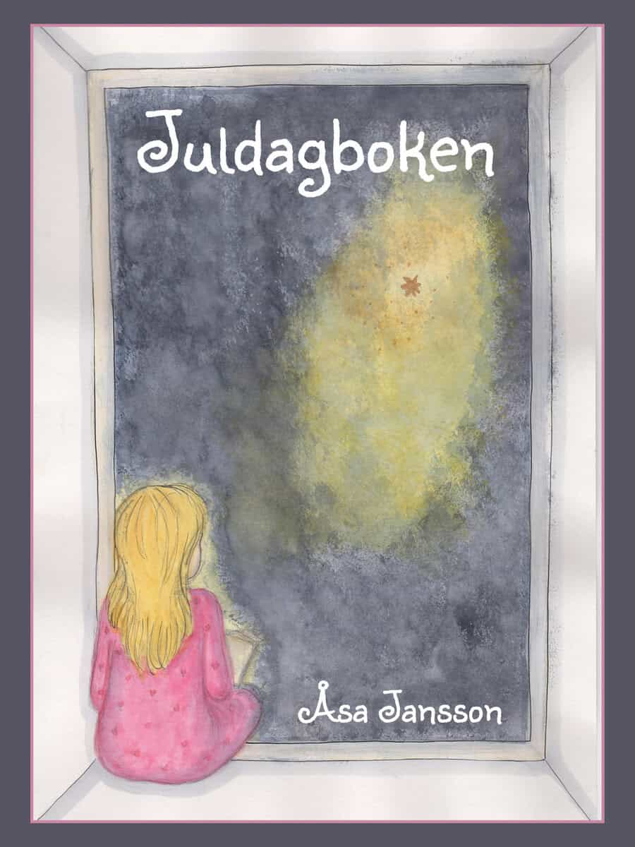 Åsa Jansson : Juldagboken