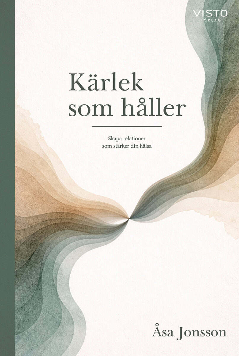 Åsa Jonsson : Kärlek som håller
