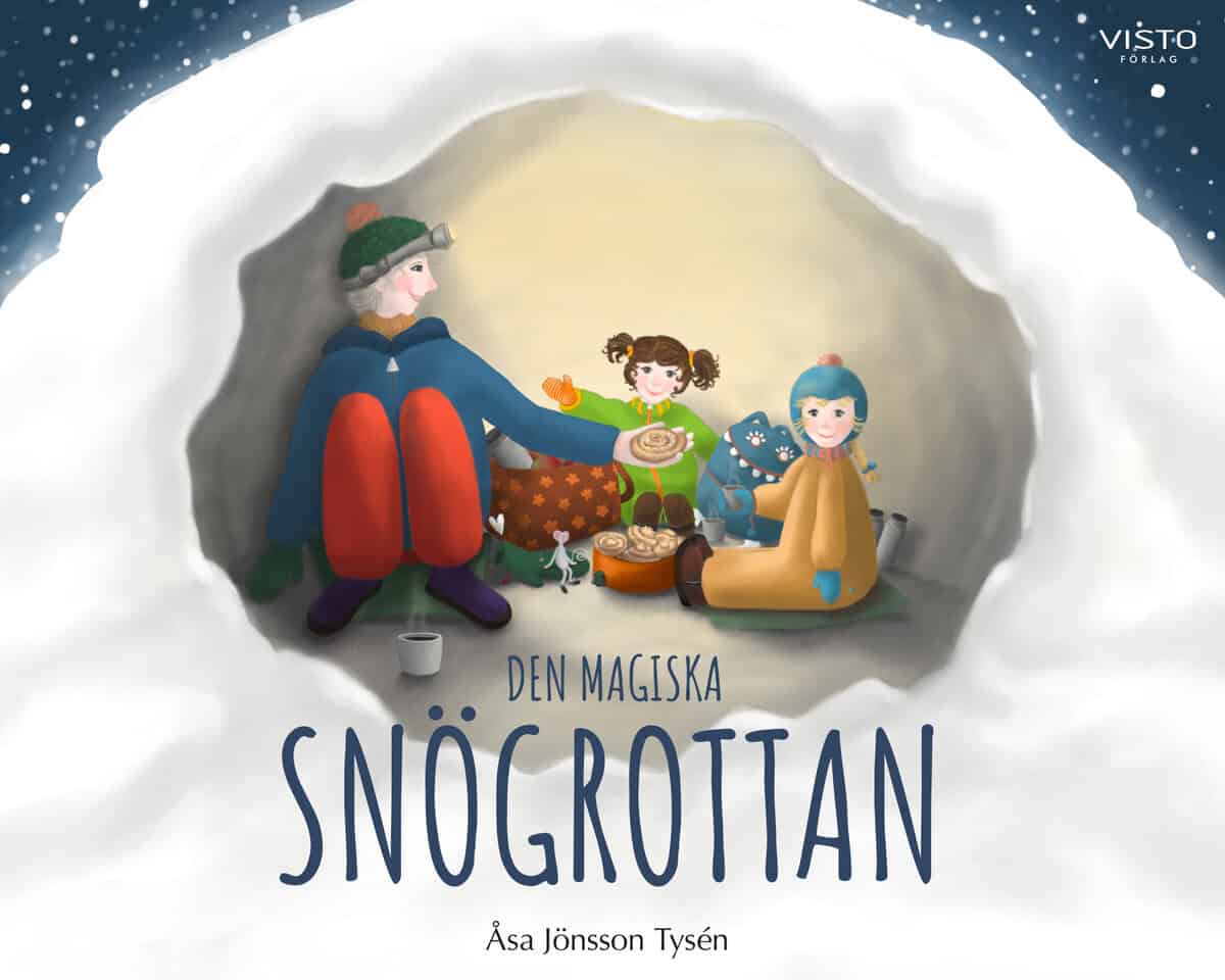 Åsa Jönsson Tysén : Den magiska snögrottan