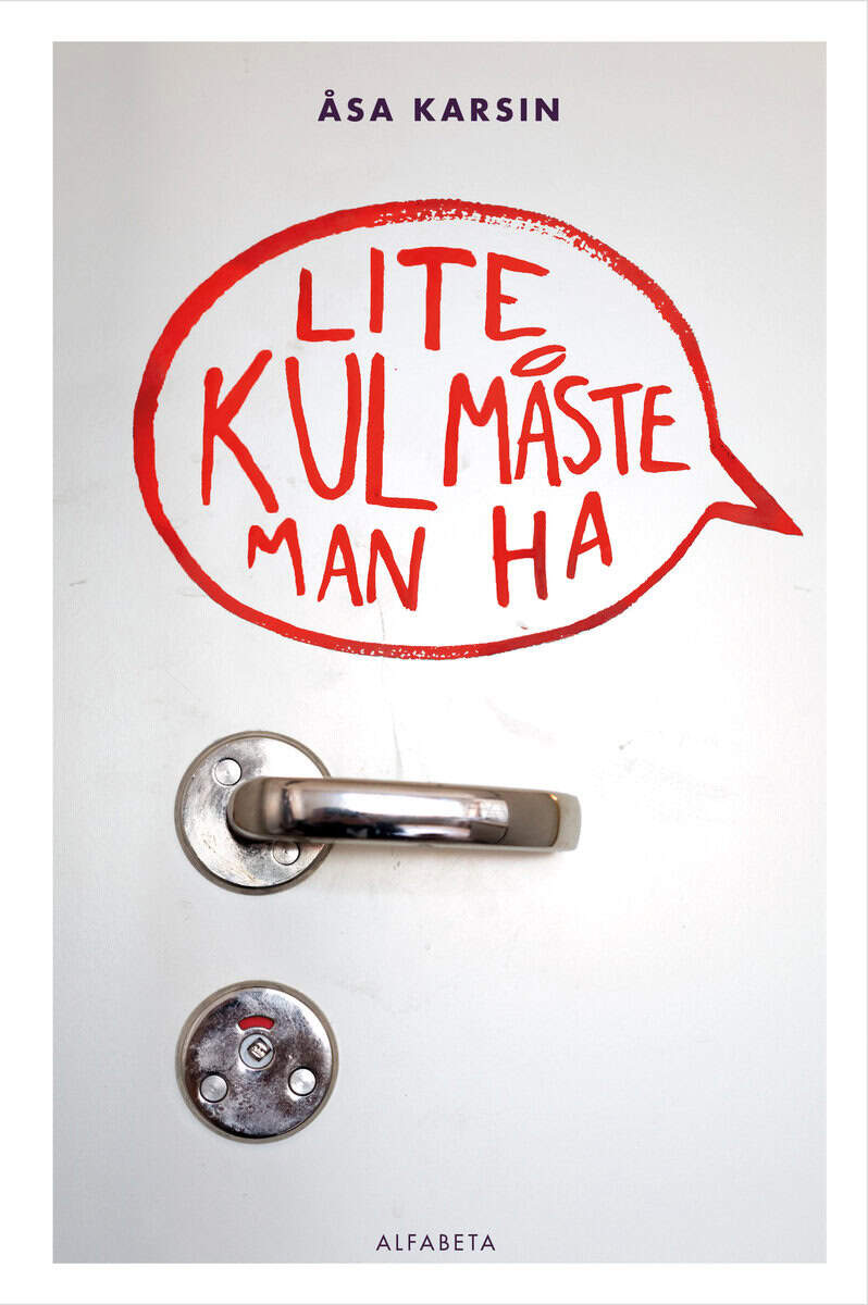 Åsa Karsin : Lite kul måste man ha