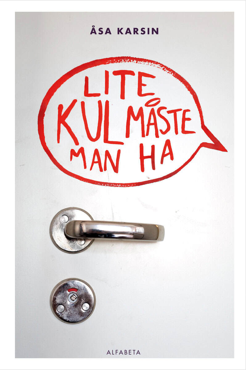 Åsa Karsin : Lite kul måste man ha