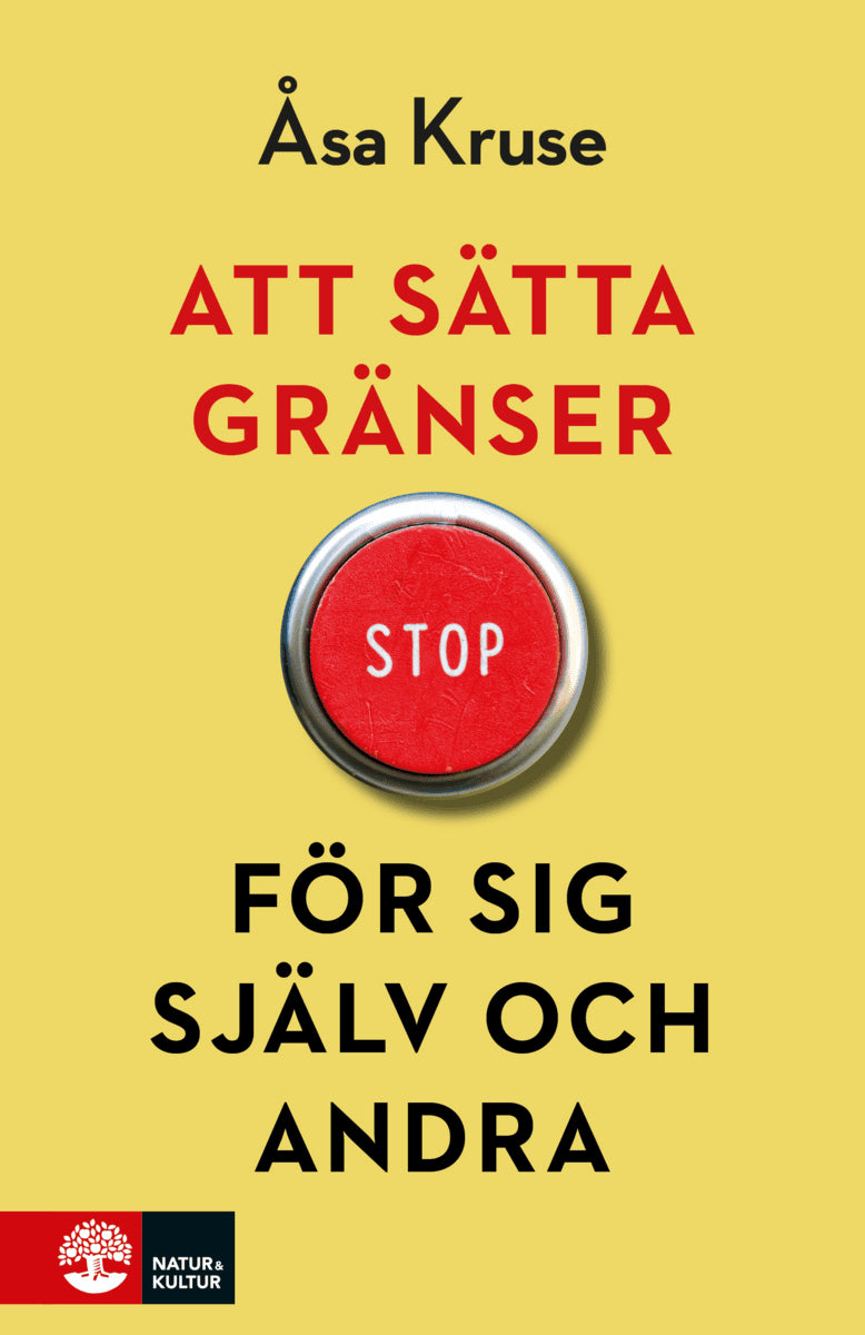 Åsa Kruse : Att sätta gränser för sig själv och andra