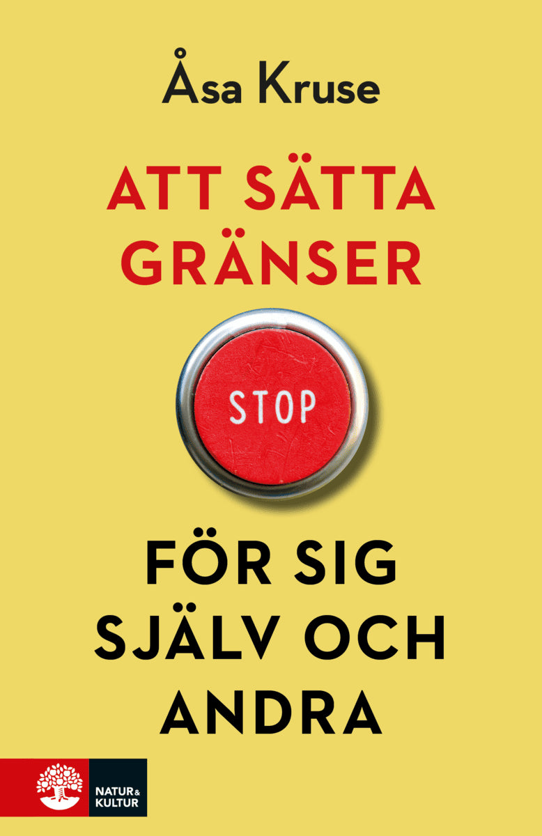 Åsa Kruse : Att sätta gränser för sig själv och andra
