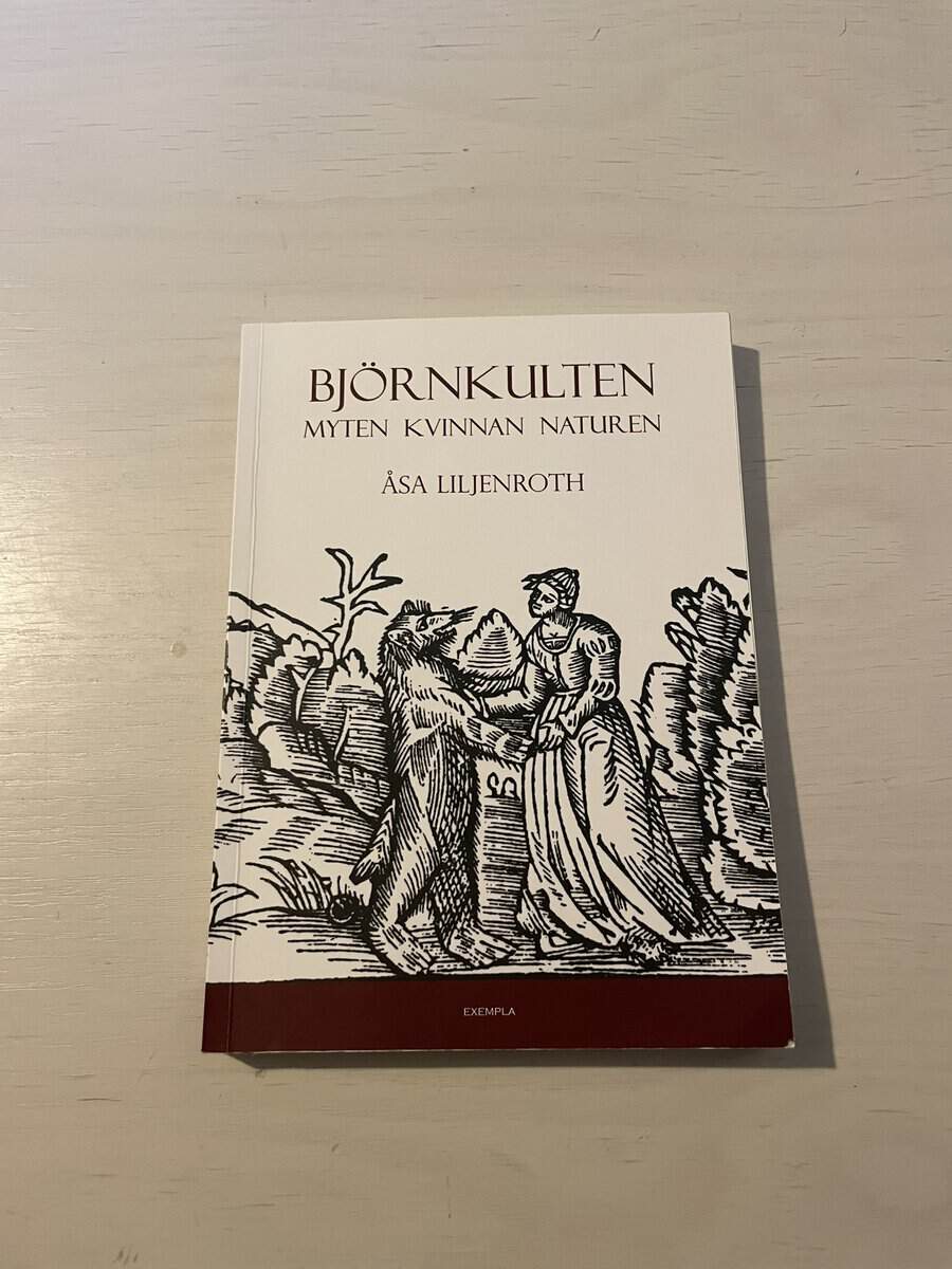 Åsa Liljenroth-Denk : Björnkulten
