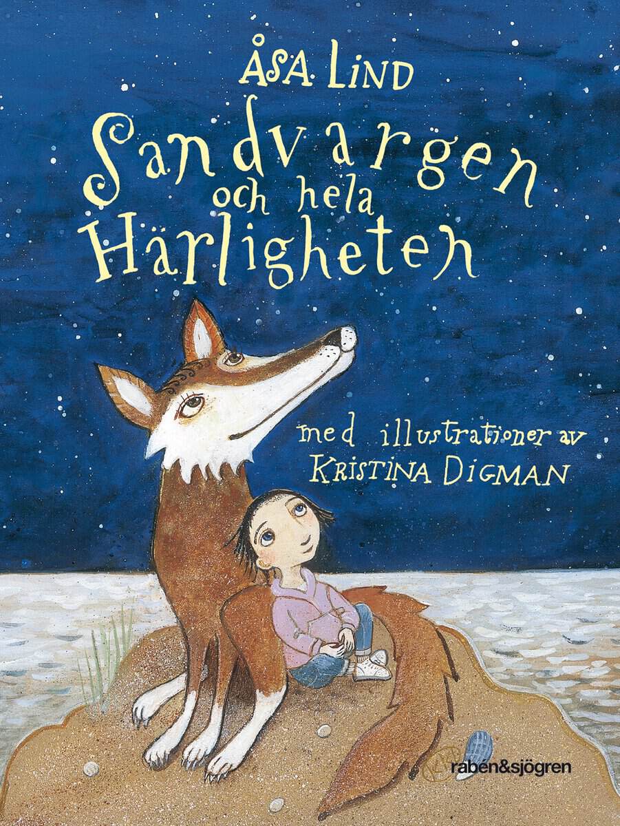 Åsa Lind : Sandvargen och hela härligheten