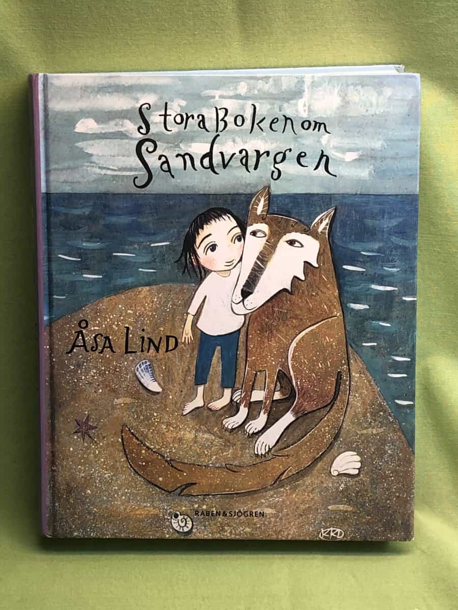 Åsa Lind : Stora boken om Sandvargen