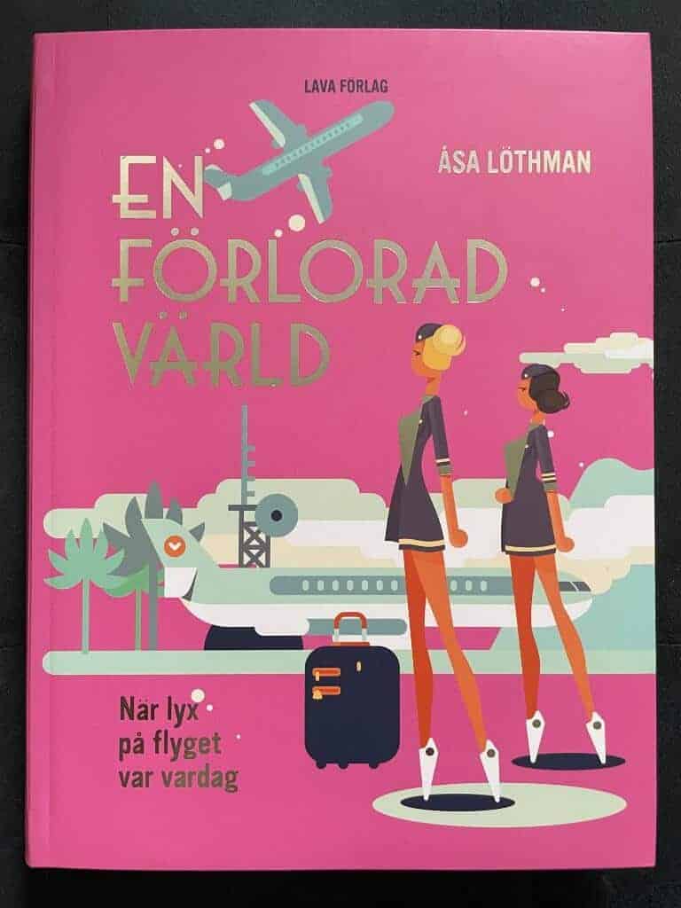 Åsa Löthman : En förlorad värld