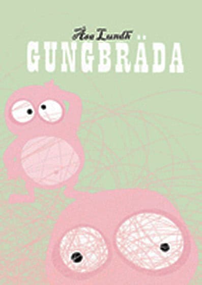 Åsa Lundh : Gungbräda