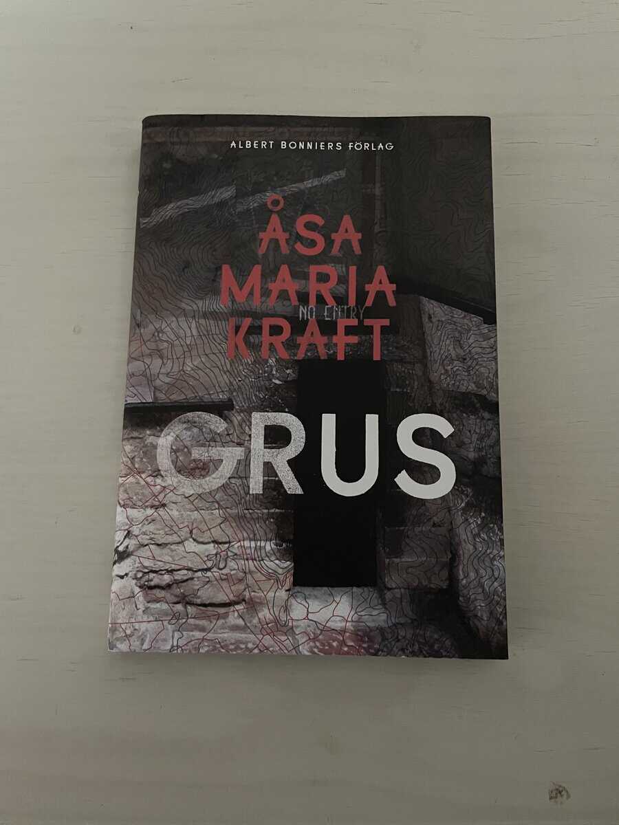 Åsa Maria Kraft : Grus