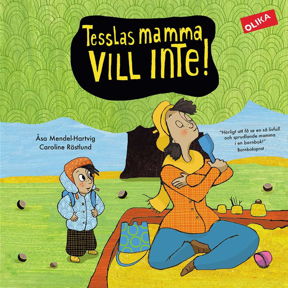 Åsa Mendel-Hartvig : Tesslas mamma vill inte!