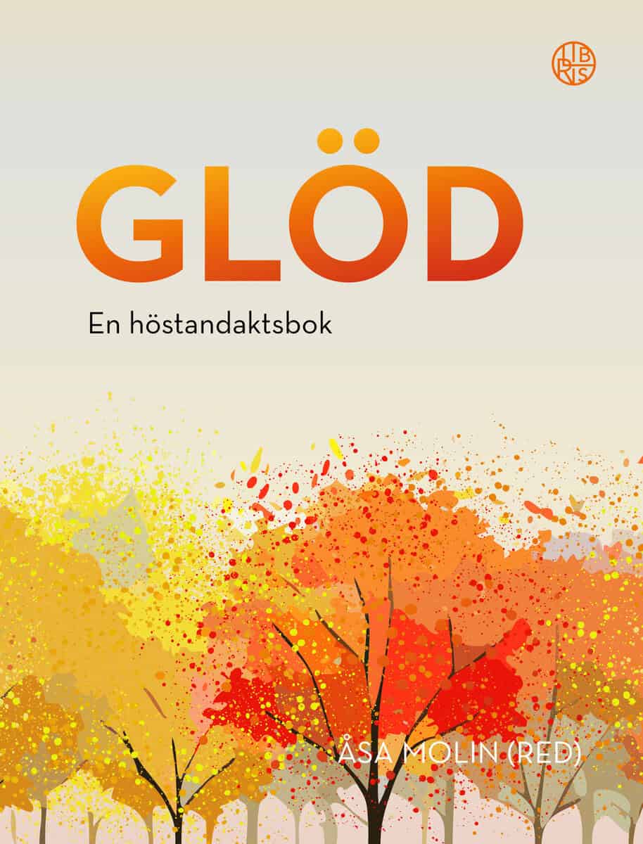 Åsa Molin : Glöd