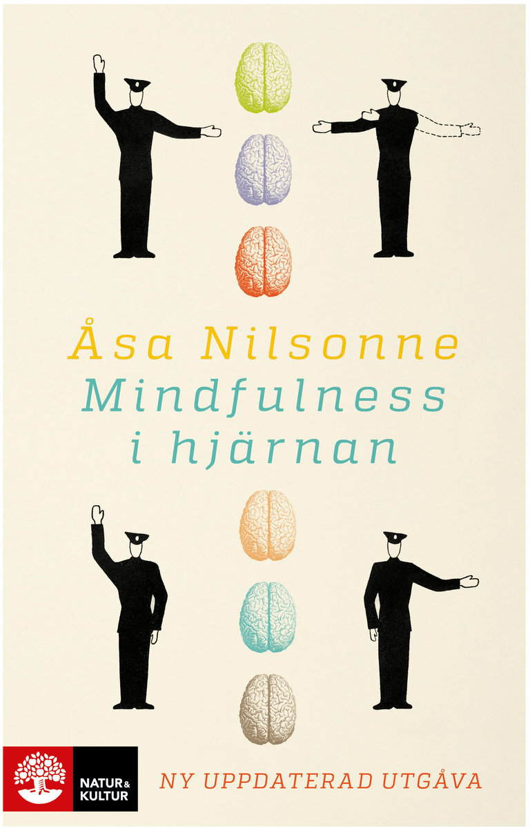 Åsa Nilsonne : Mindfulness i hjärnan