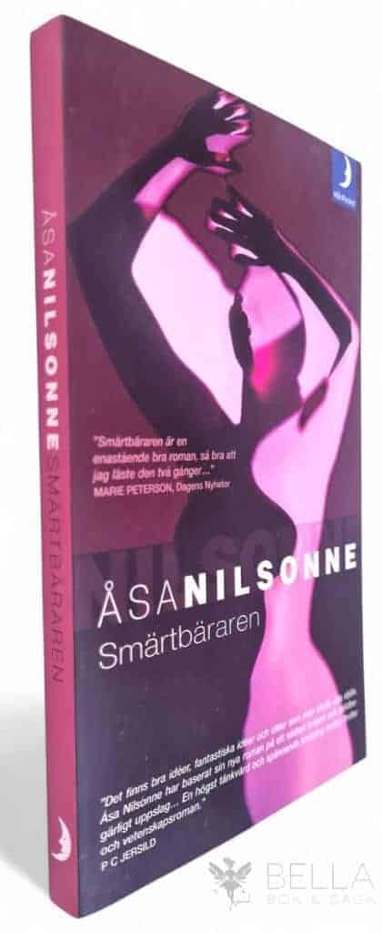 Åsa Nilsonne : Smärtbäraren
