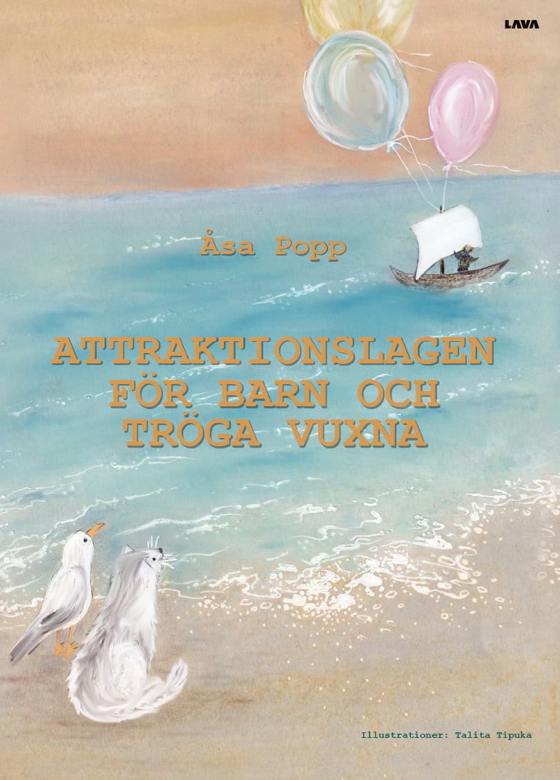 Åsa Popp : Attraktionslagen för barn och tröga vuxna