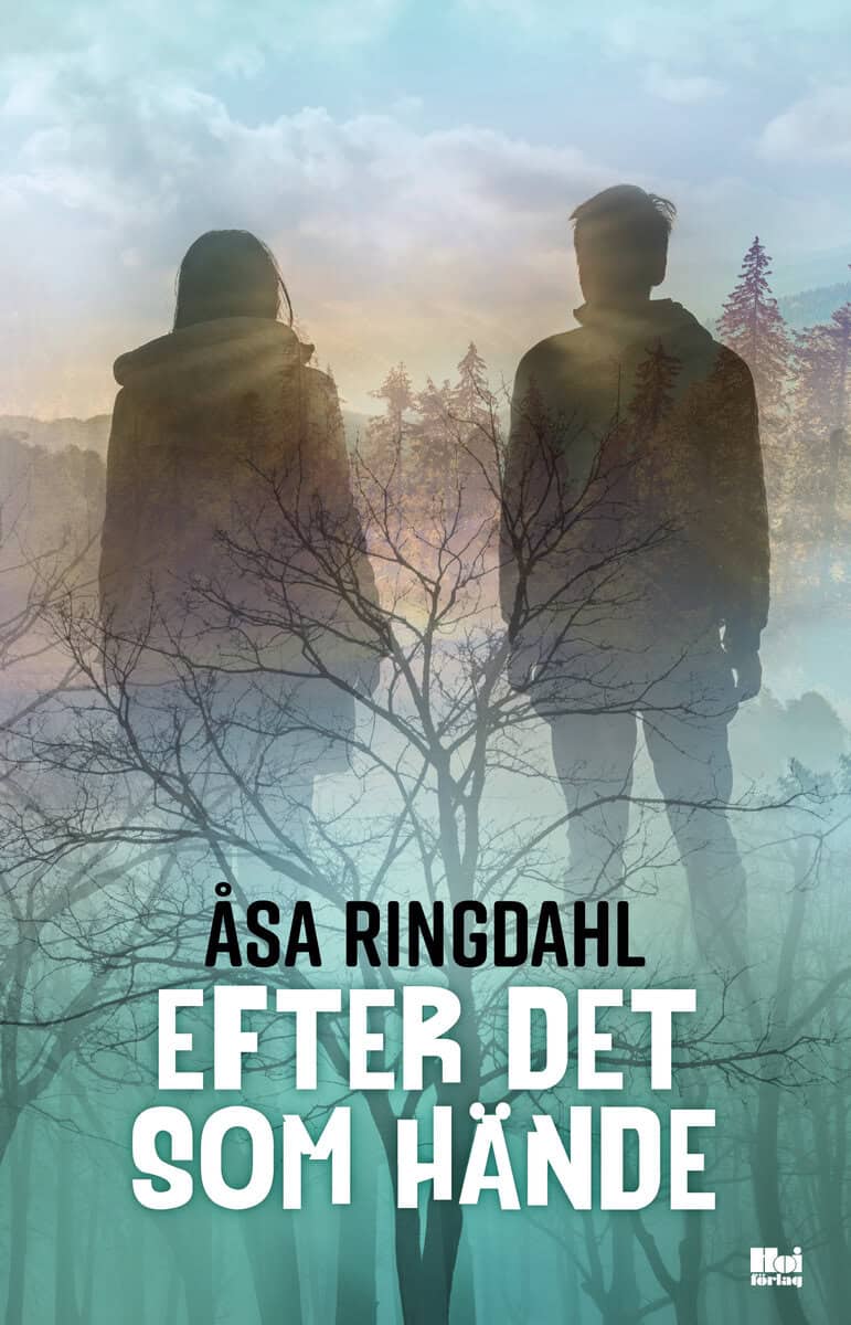 Åsa Ringdahl : Efter det som hände