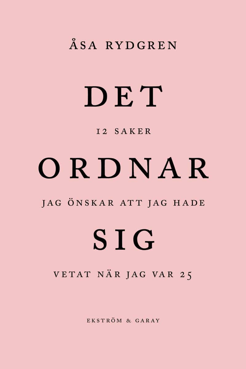 Åsa Rydgren : Det ordnar sig
