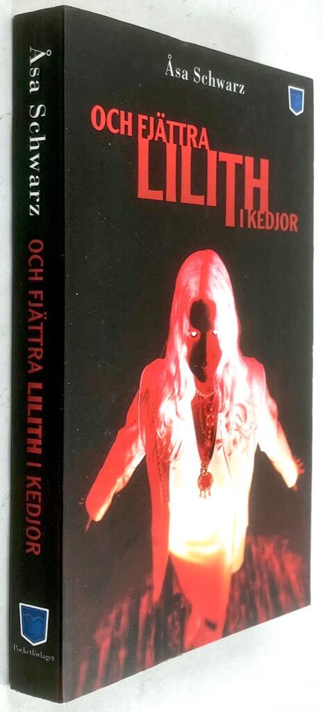 Åsa Schwarz : Och fjättra Lilith i kedjor