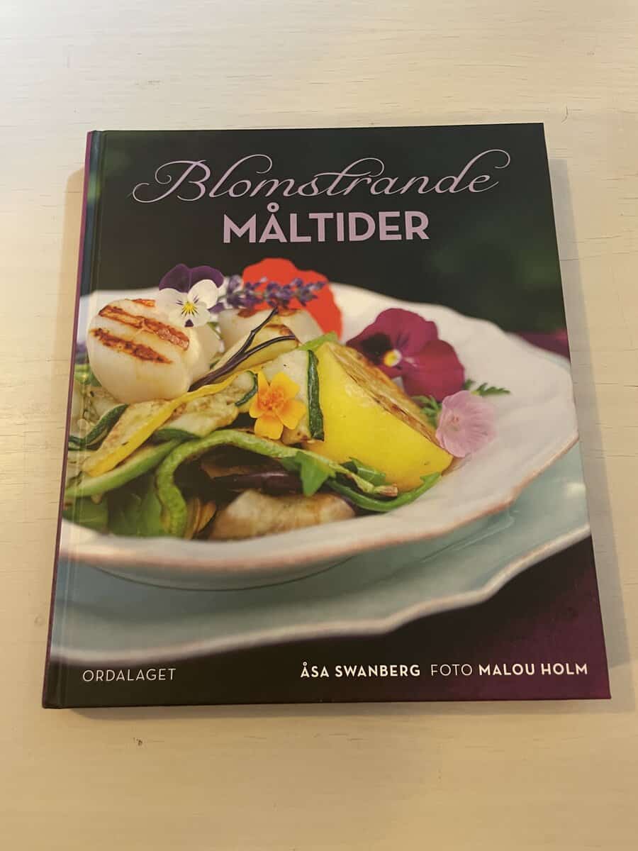 Åsa Swanberg : Blomstrande måltider