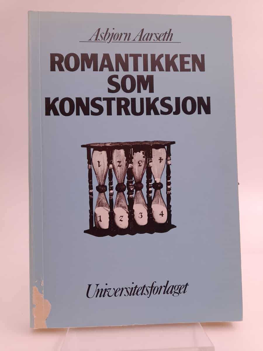 Asbjørn Aarseth : Romantikken som konstruksjon