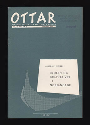 Asbjørn Eidnes : Ottar. Skolen og kulturlivet i Nord-Norge
