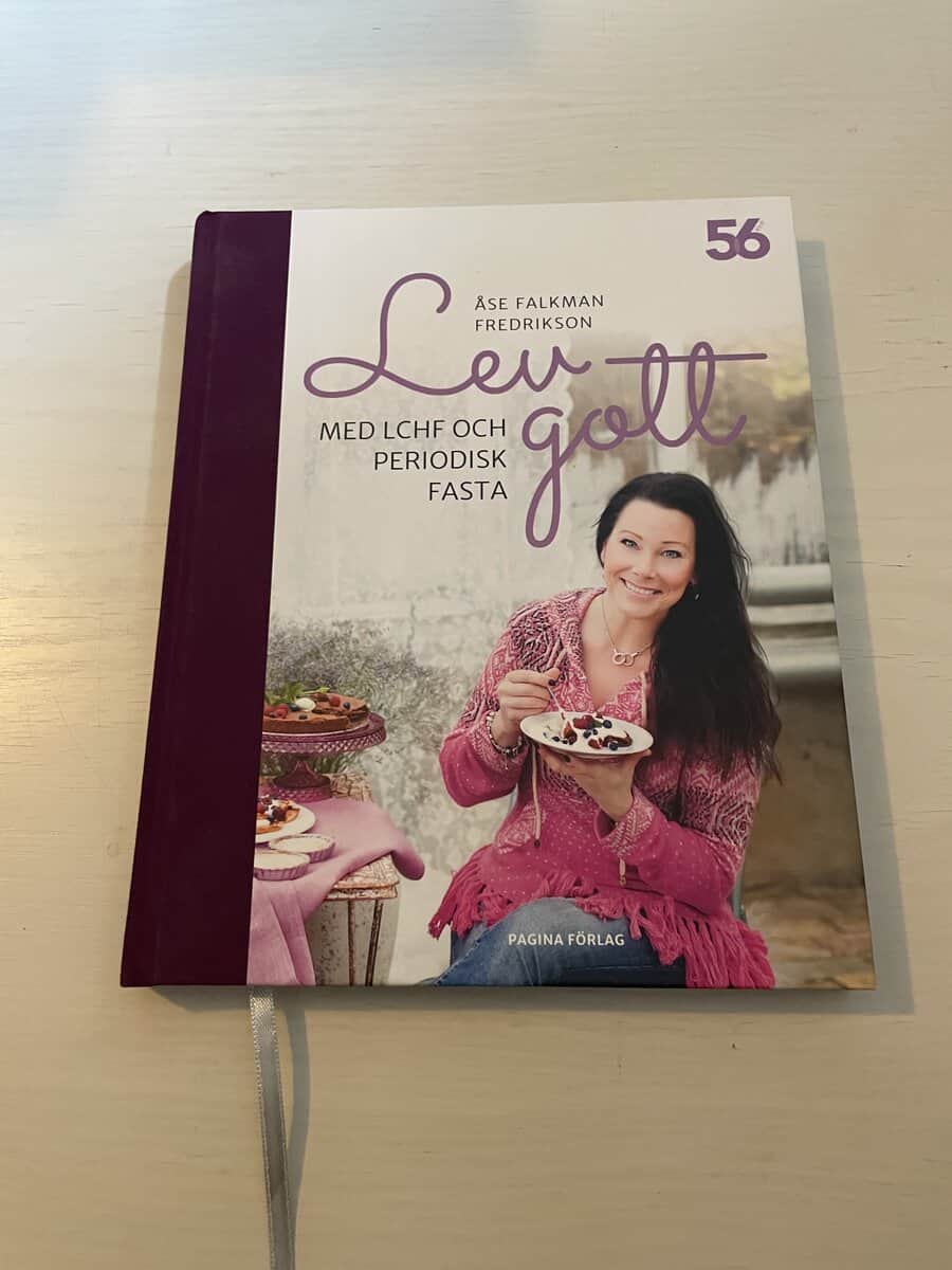 Åse Falkman Fredrikson : Lev gott med LCHF och periodisk fasta