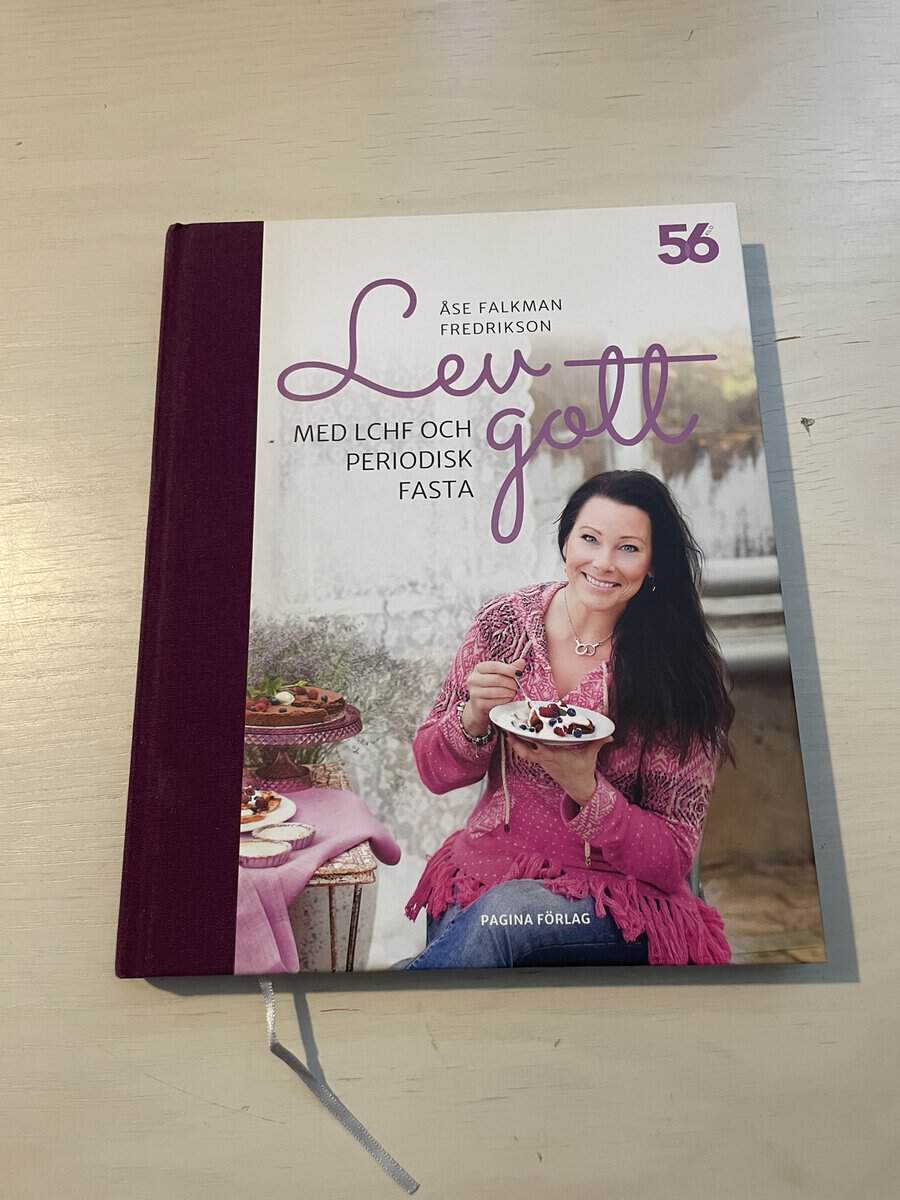 Åse Falkman Fredrikson : Lev gott med LCHF och periodisk fasta