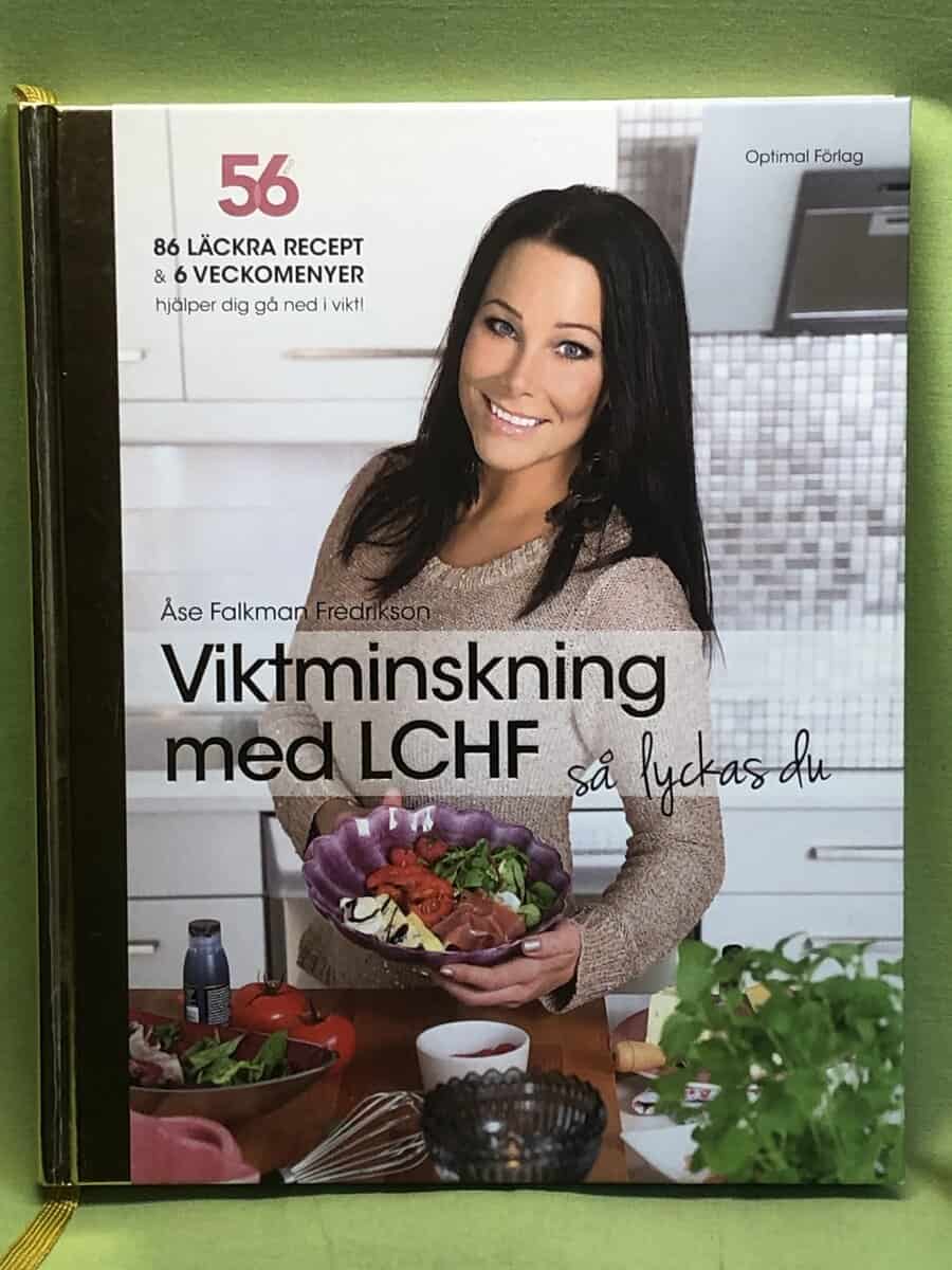 Åse Falkman Fredrikson : Viktminskning med LCHF