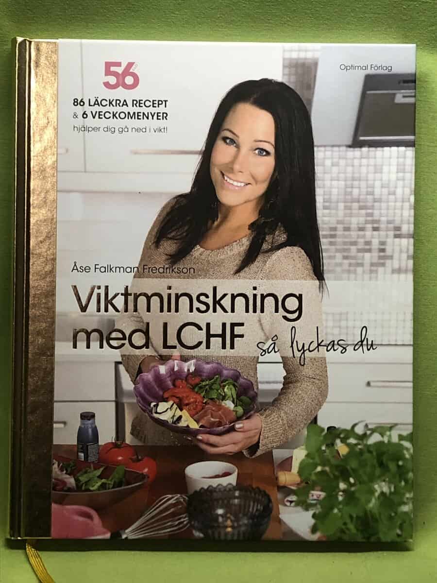 Åse Falkman Fredrikson : Viktminskning med LCHF