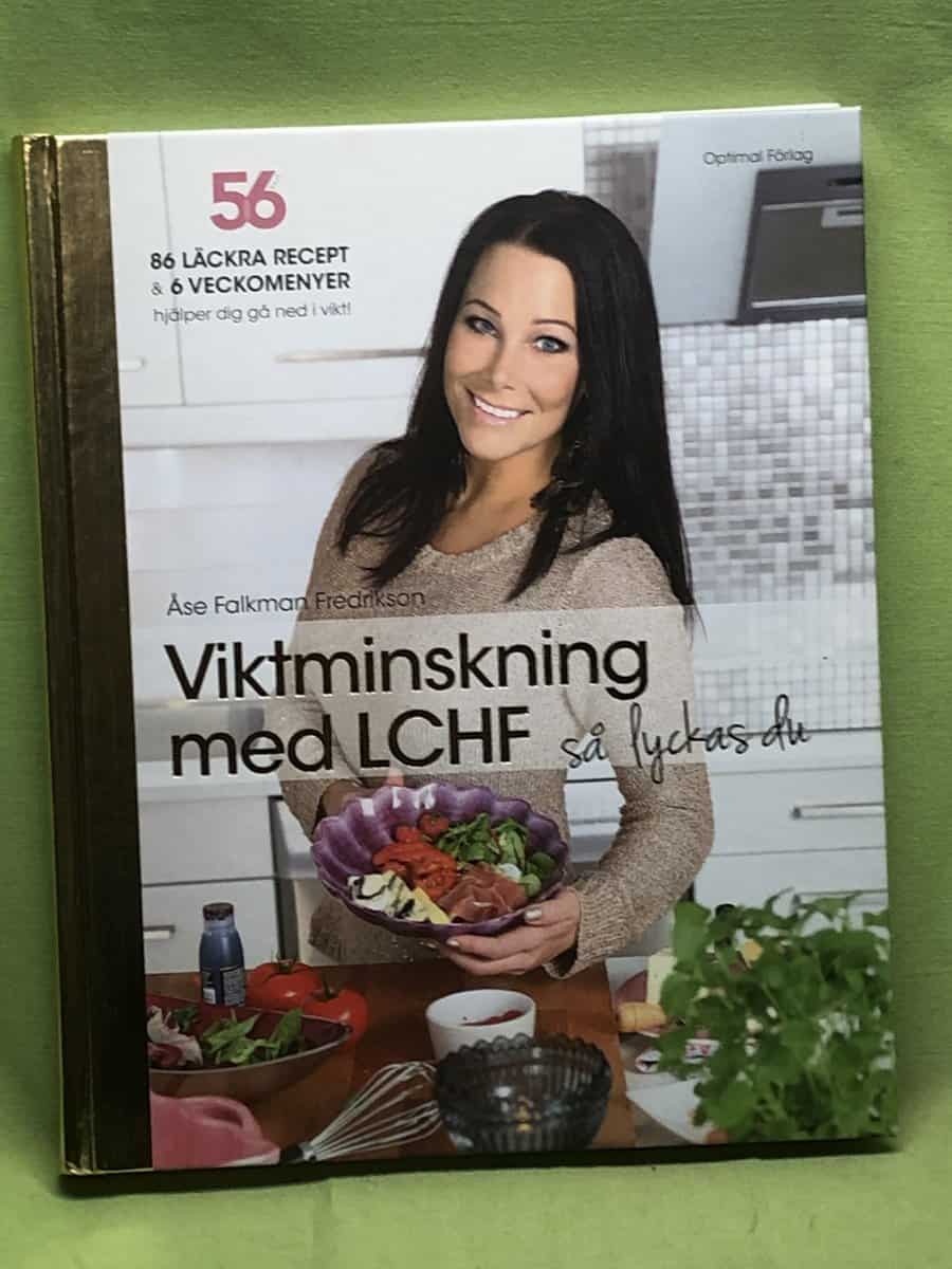Åse Falkman Fredrikson : Viktminskning med LCHF
