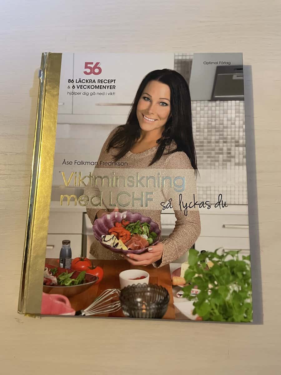 Åse Falkman Fredrikson : Viktminskning med LCHF så lyckas du